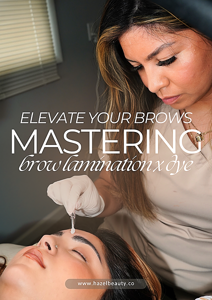 Elevate Your Brows: Mastering Brow Lamination x Dye
